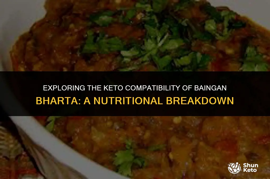 is baingan bharta keto