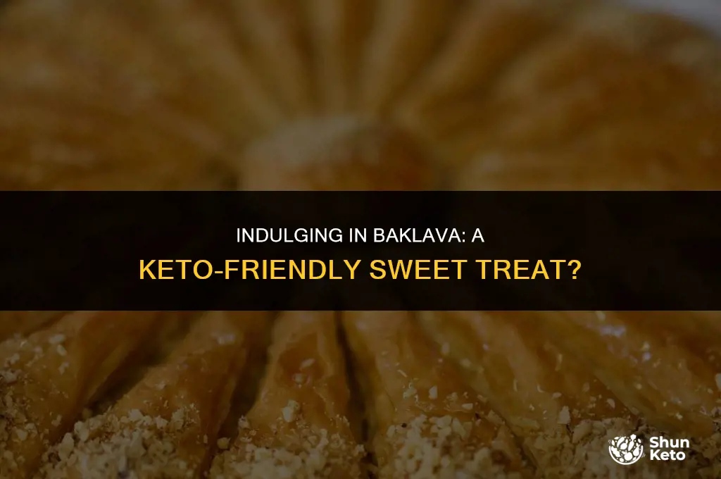 is baklava keto friendly