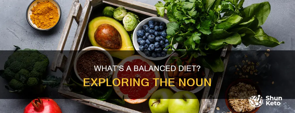is balanced diet a noun