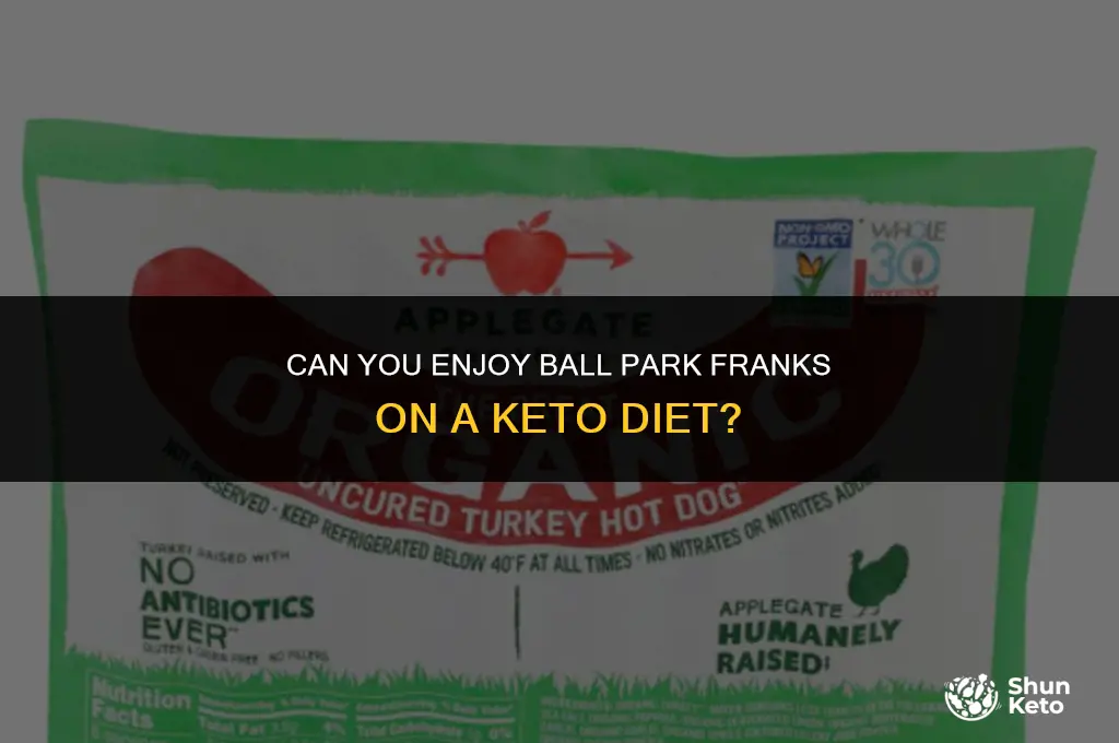is ball park franks keto
