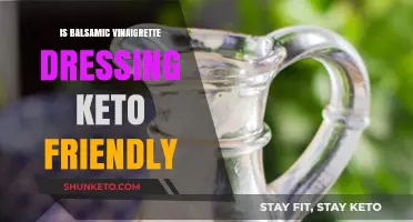 Is Balsamic Vinaigrette Dressing Keto Friendly?