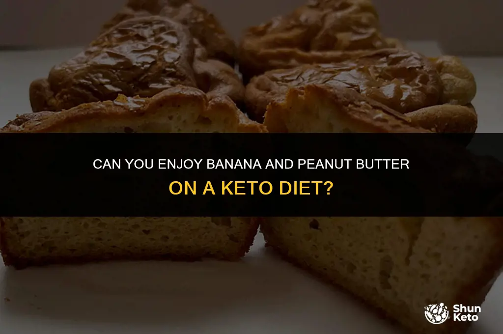 is banana and peanut butter keto friendly
