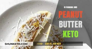 Is Banana and Peanut Butter Keto? A Nutritional Breakdown