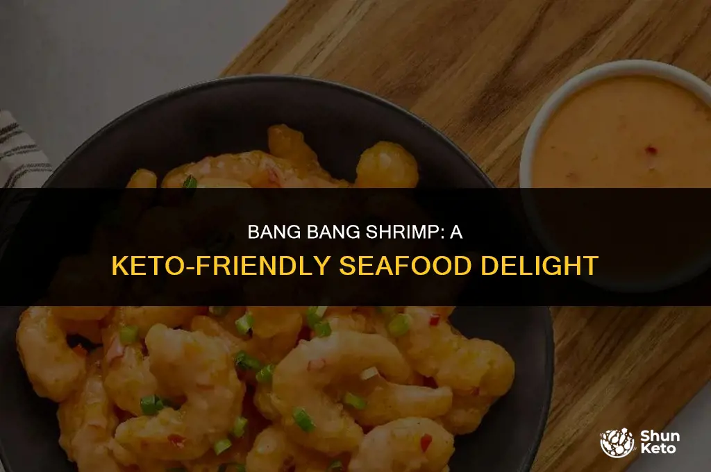 is bang bang shrimp keto friendly