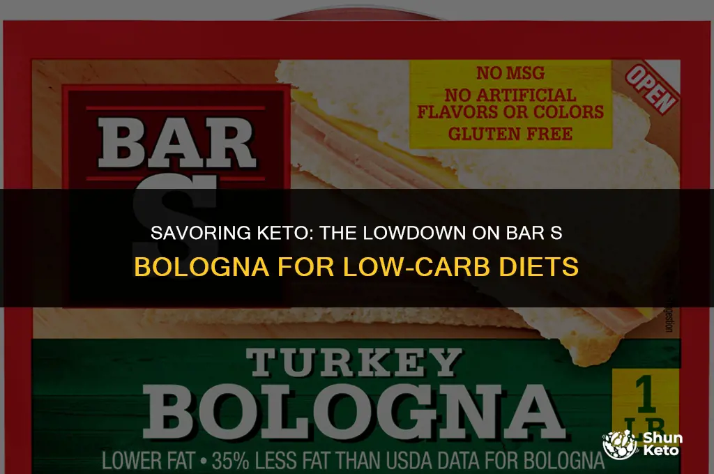 is bar s bologna keto