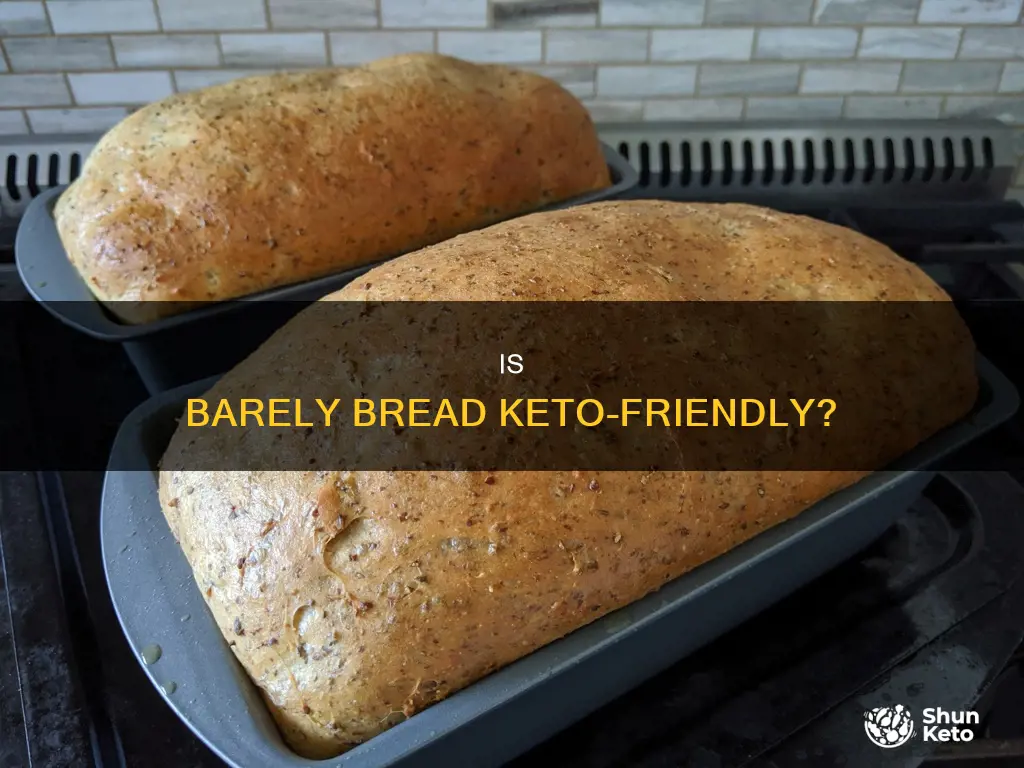 is barely bread keto