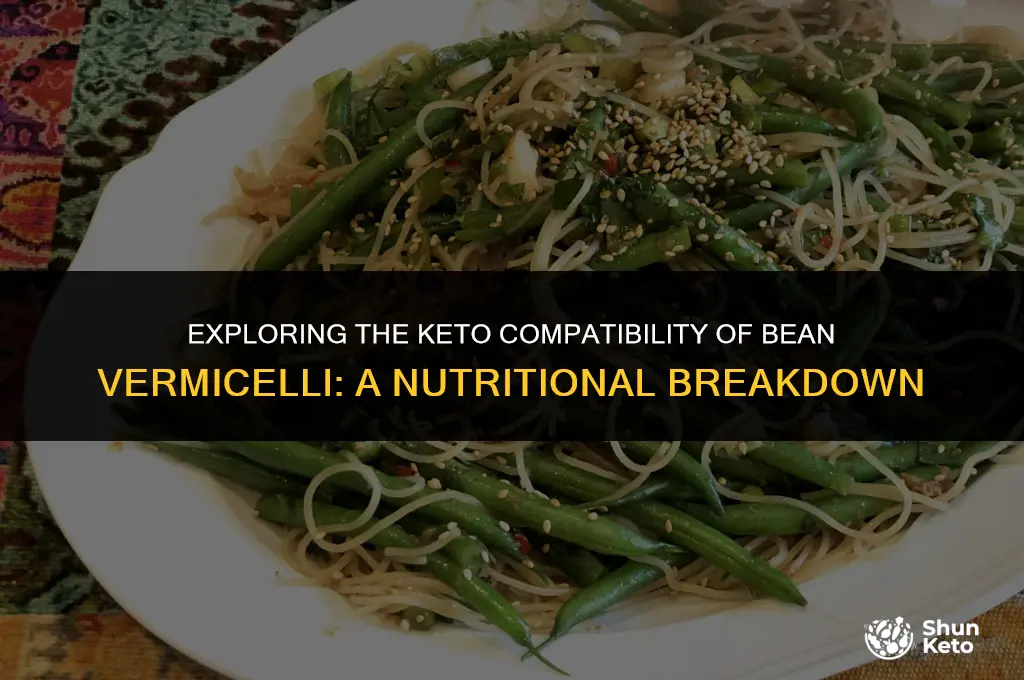 is bean vermicelli keto
