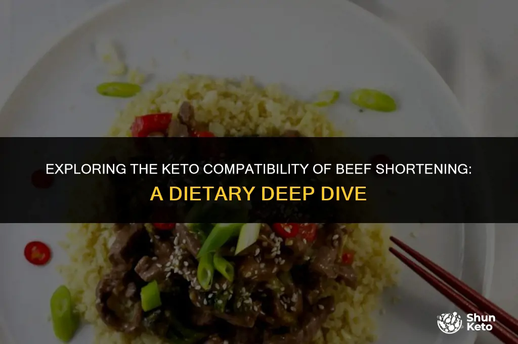 is beef shortening keto
