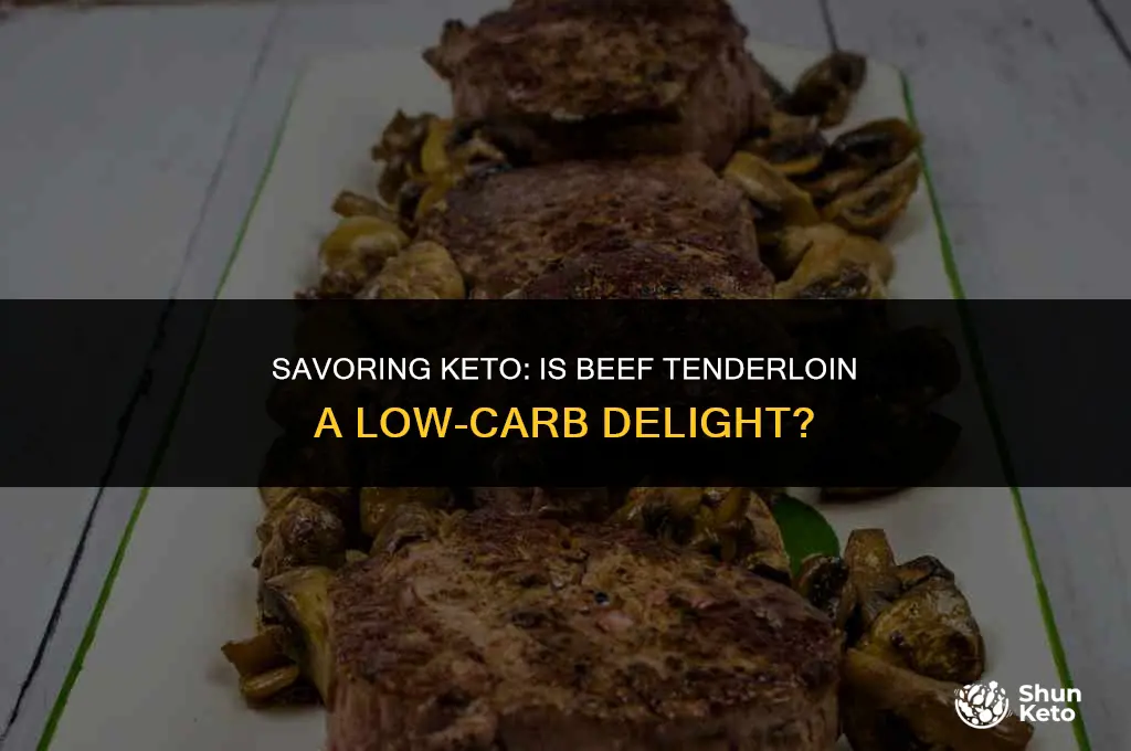 is beef tenderloin keto friendly