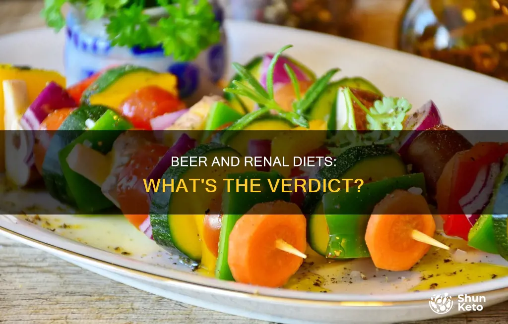 is beer ok for renal diet
