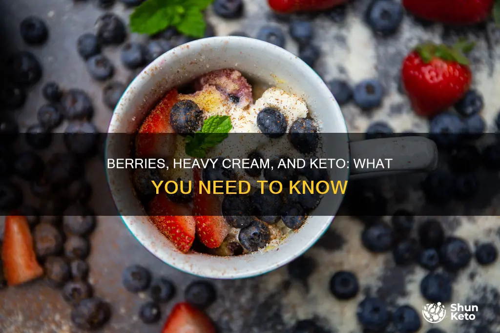 is berries and heavy cream keto