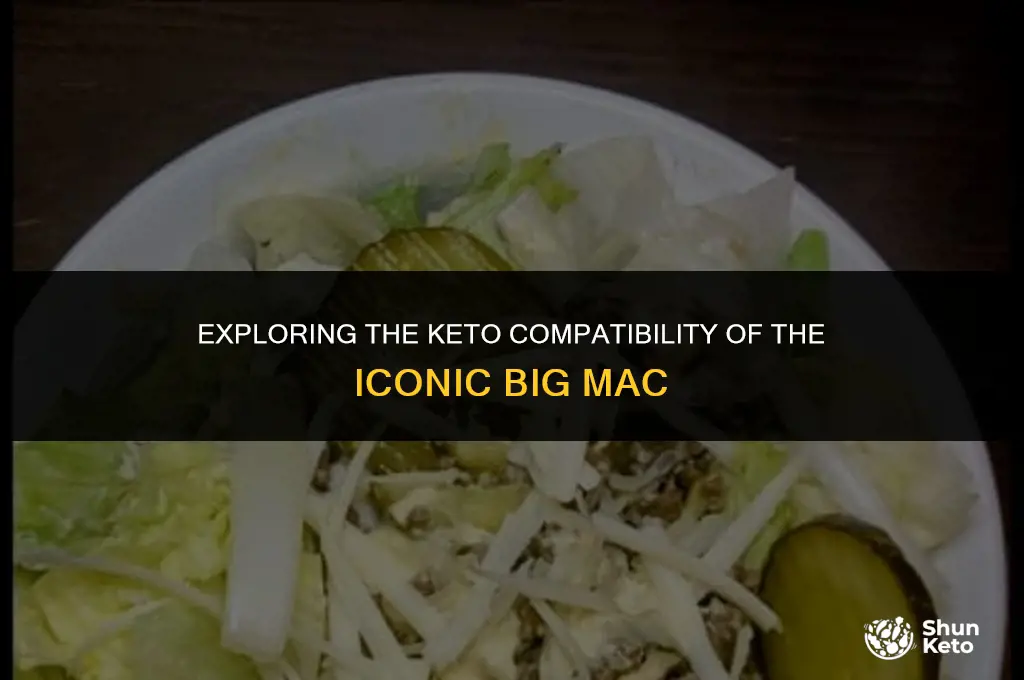 is big mac keto friendly