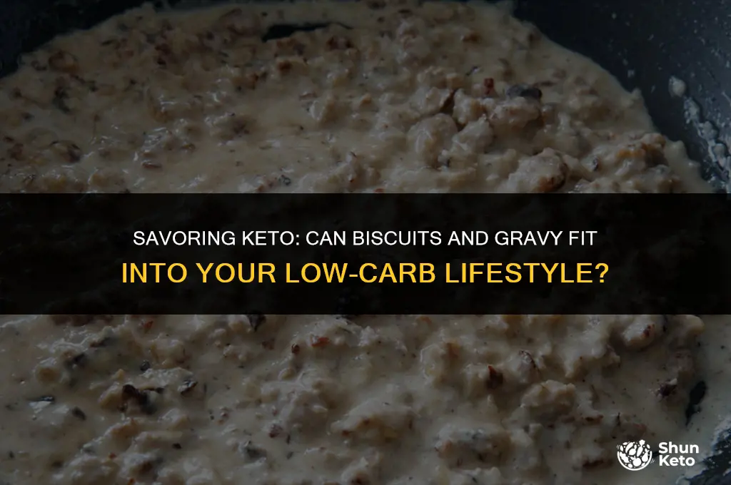 is biscuits and gravy keto friendly