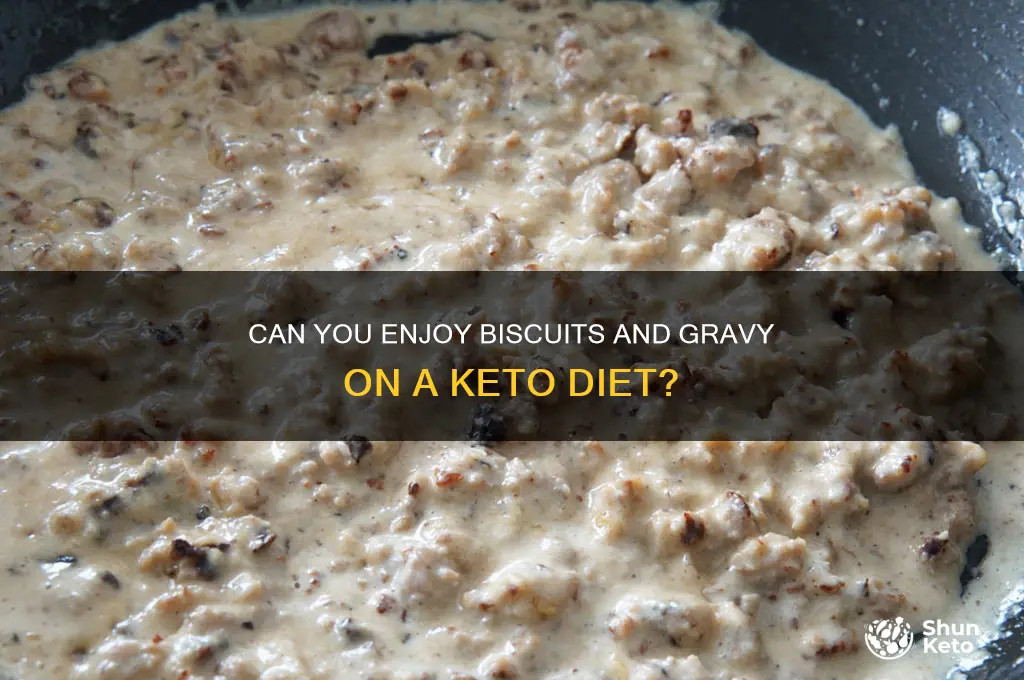 is bisquits n gravy on a keto diet