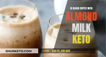 Black Coffee, Keto-Friendly with Almond Milk?