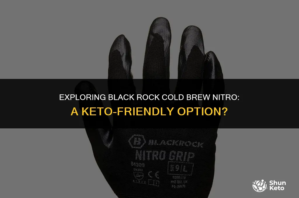 is black rock cold brew nitro keto friendly