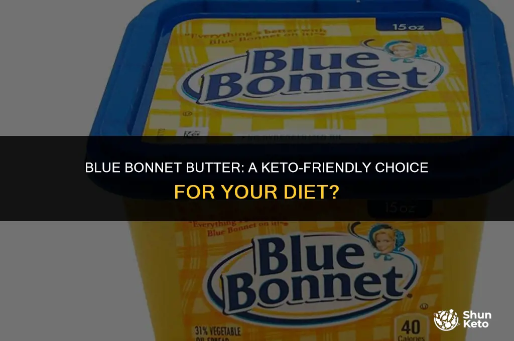 is blue bonnet butter keto friendly