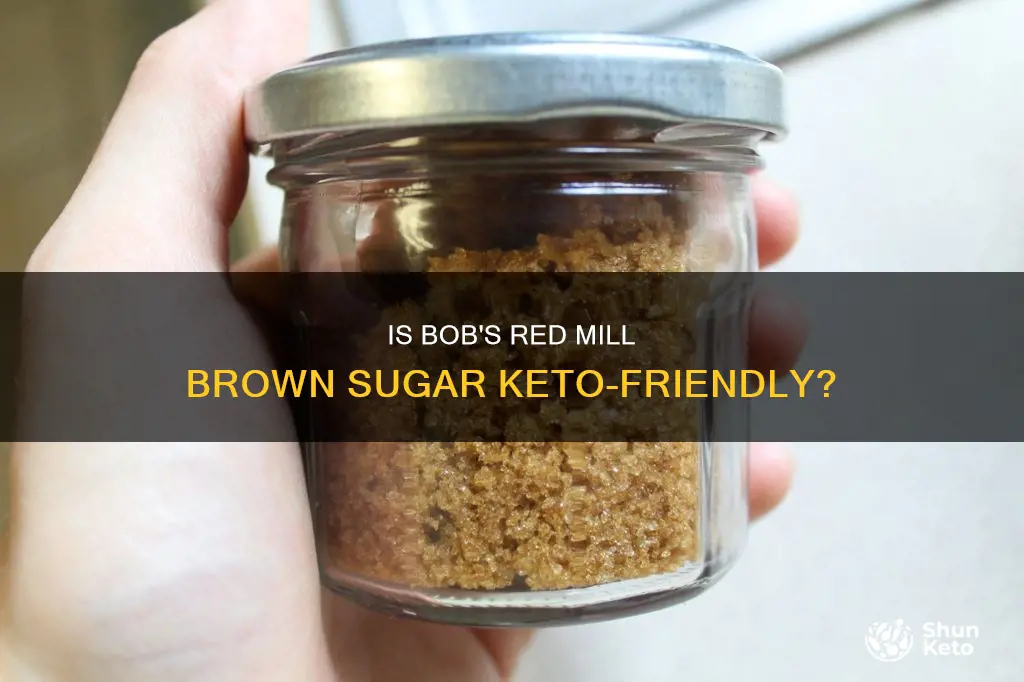 is bobs red mill brown sugar keto