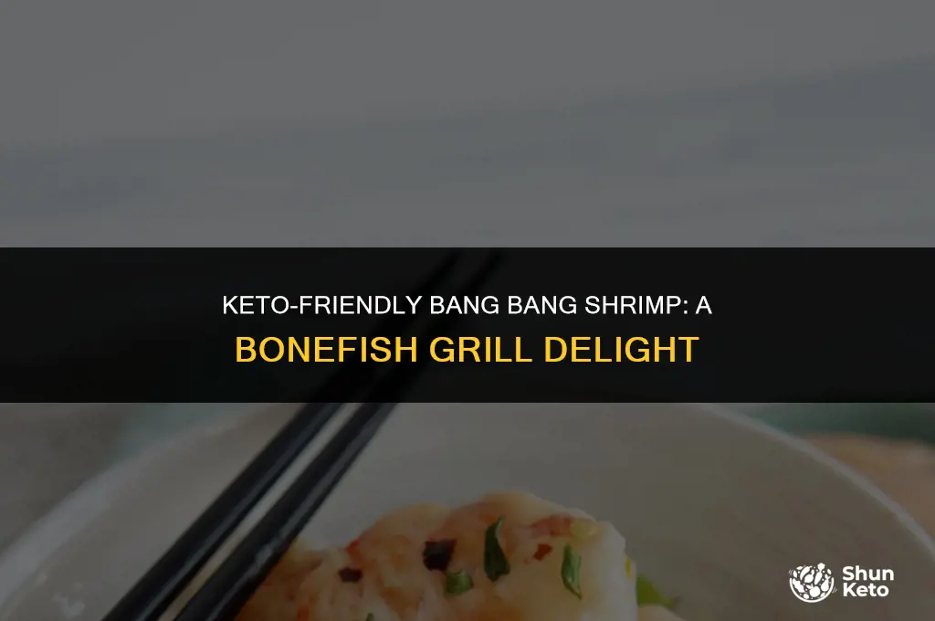 is bonefish bang bang shrimp keto