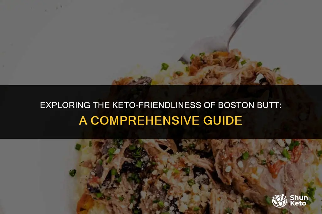is boston butt keto friendly