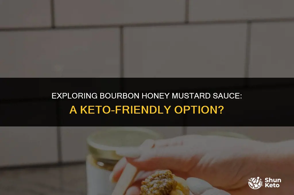 is bourbon honey mustard sauce keto friendly