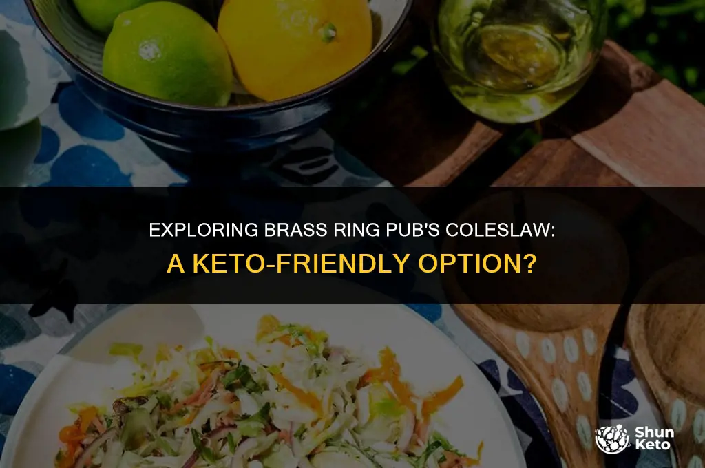 is brass ring pub coleslaw keto friendly