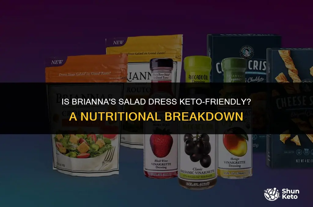 is brianna salad dress keto friendly