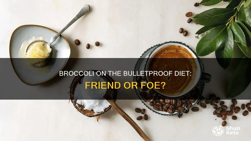 is brocolli allowed in the bulletproof diet
