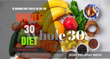 Brown Rice Pasta: Whole 30 Diet-Friendly or Not?
