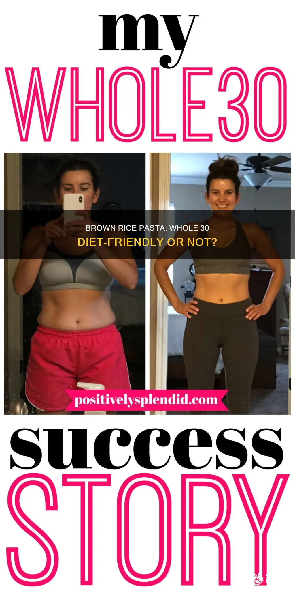 is brown rice pasta ok on the whole 30 diet