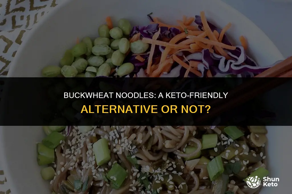 is buckwheat noodles keto friendly
