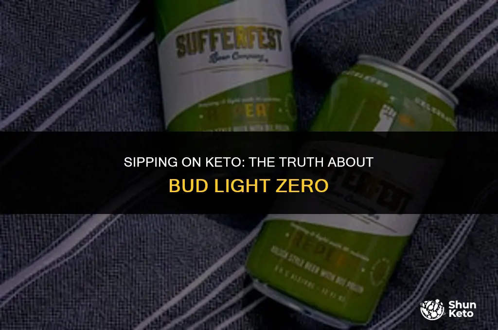 is bud light zero keto friendly