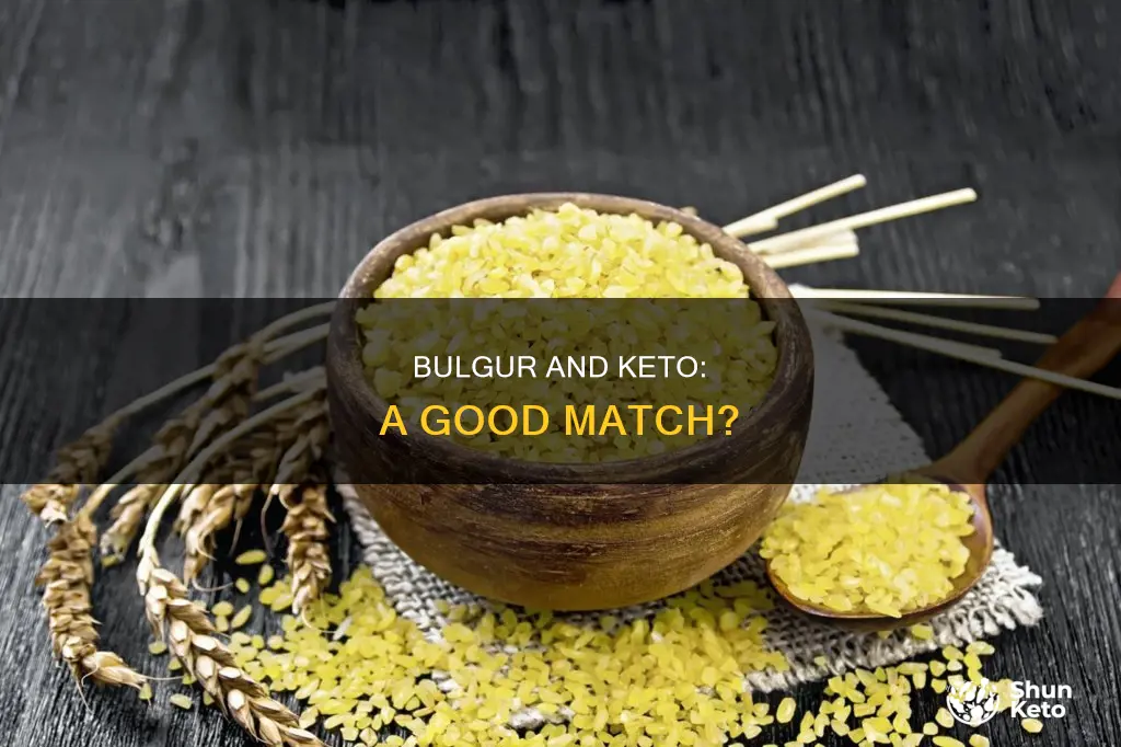 is bulgur allowed on keto