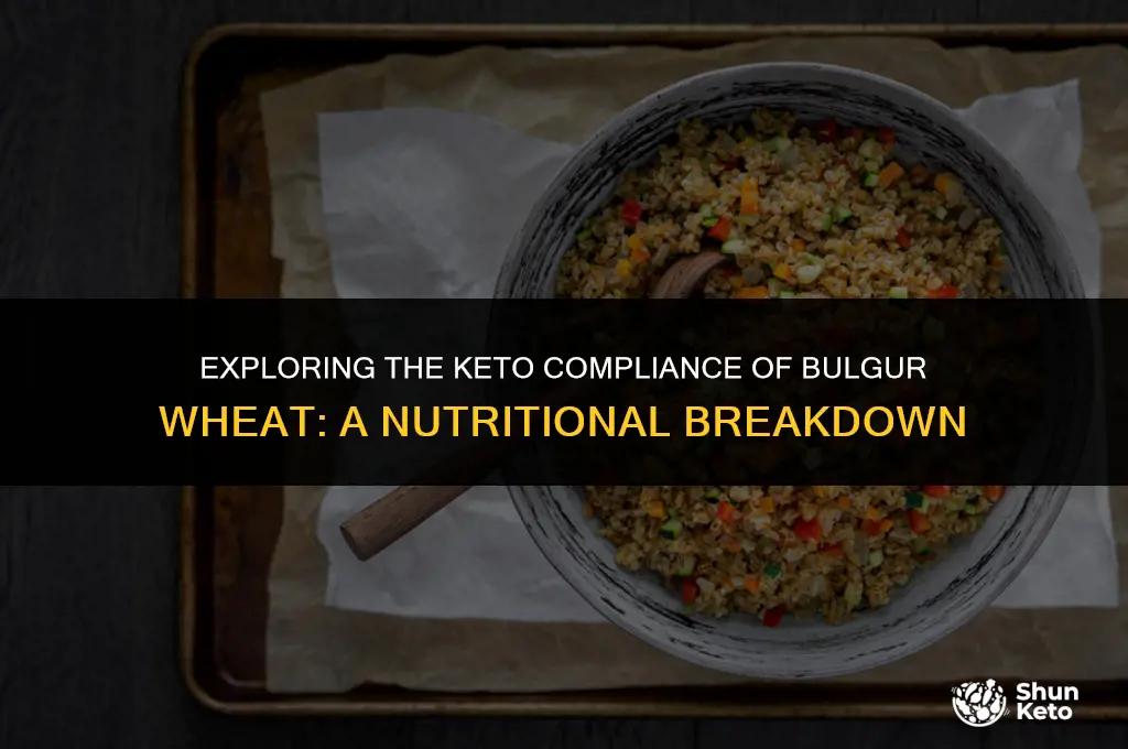 is bulgur wheat keto compliant
