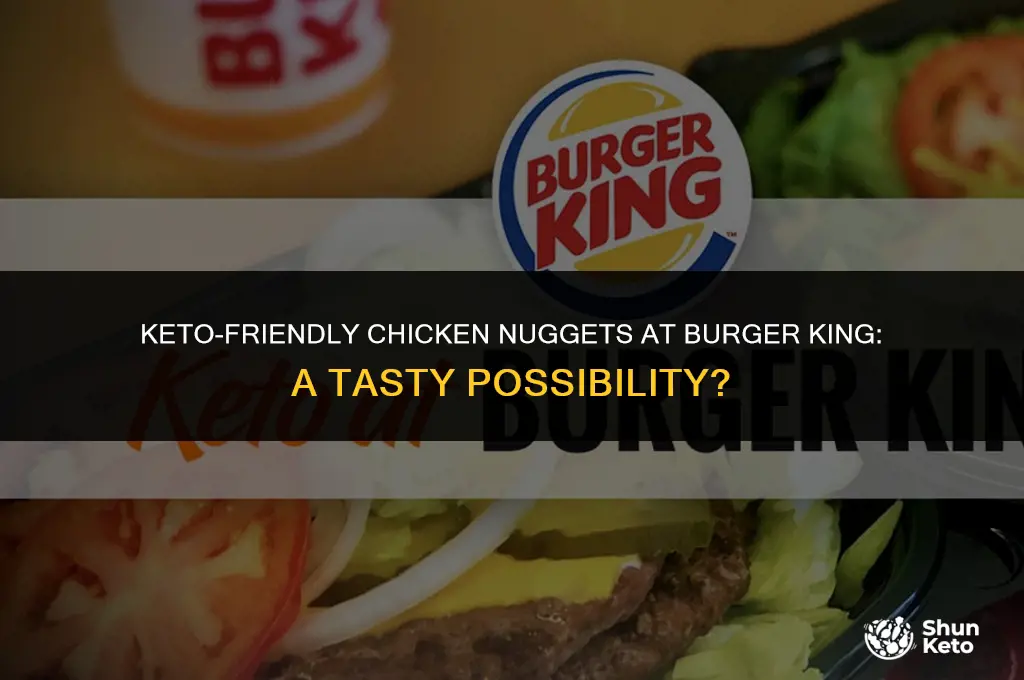 is burger king chicken nuggets keto friendly