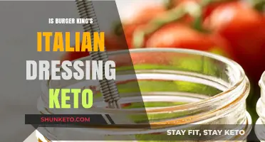 Is Burger King's Italian Dressing Keto-Friendly? A Diet Guide