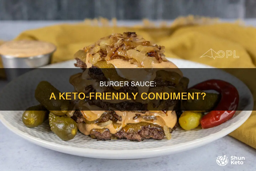 is burger sauce keto