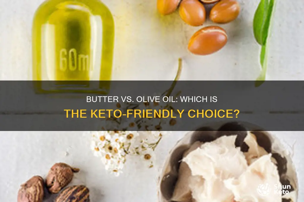 is butter or olive oil better for keto