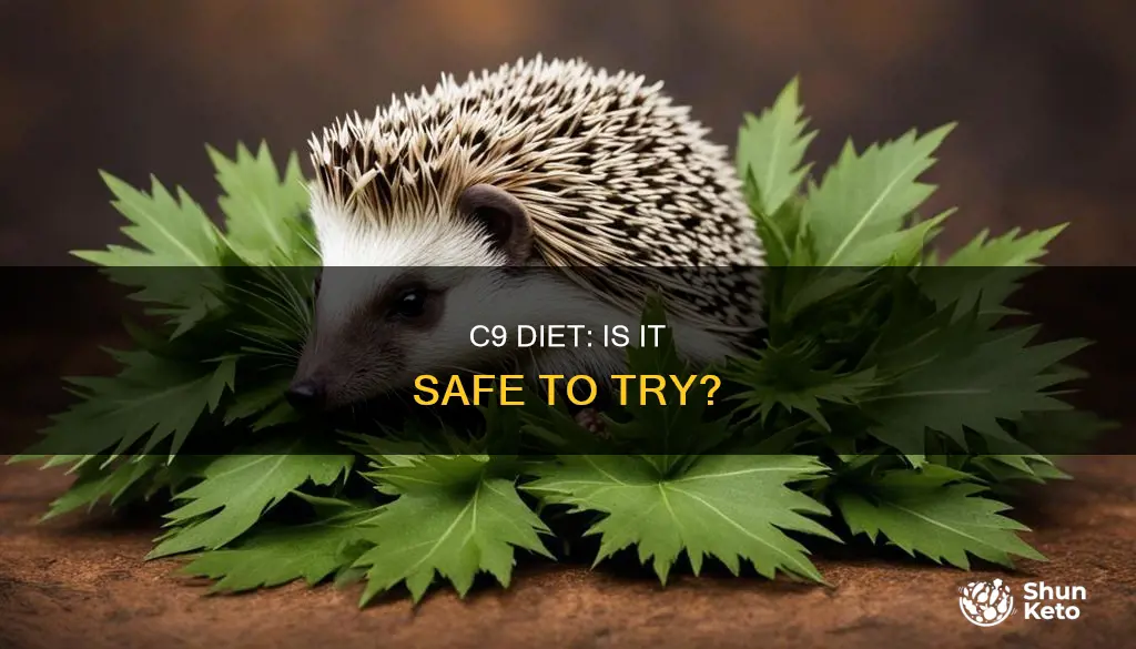is c9 diet safe