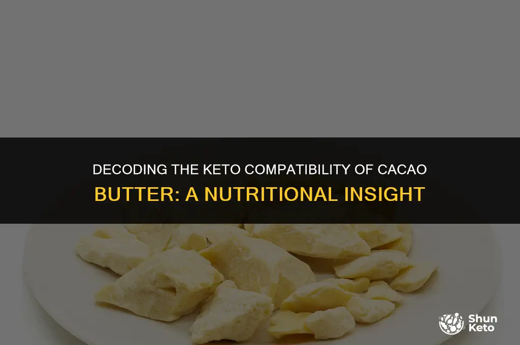is cacao butter keto friendly