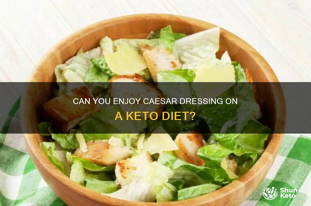is caesar dressing allowed on keto diet