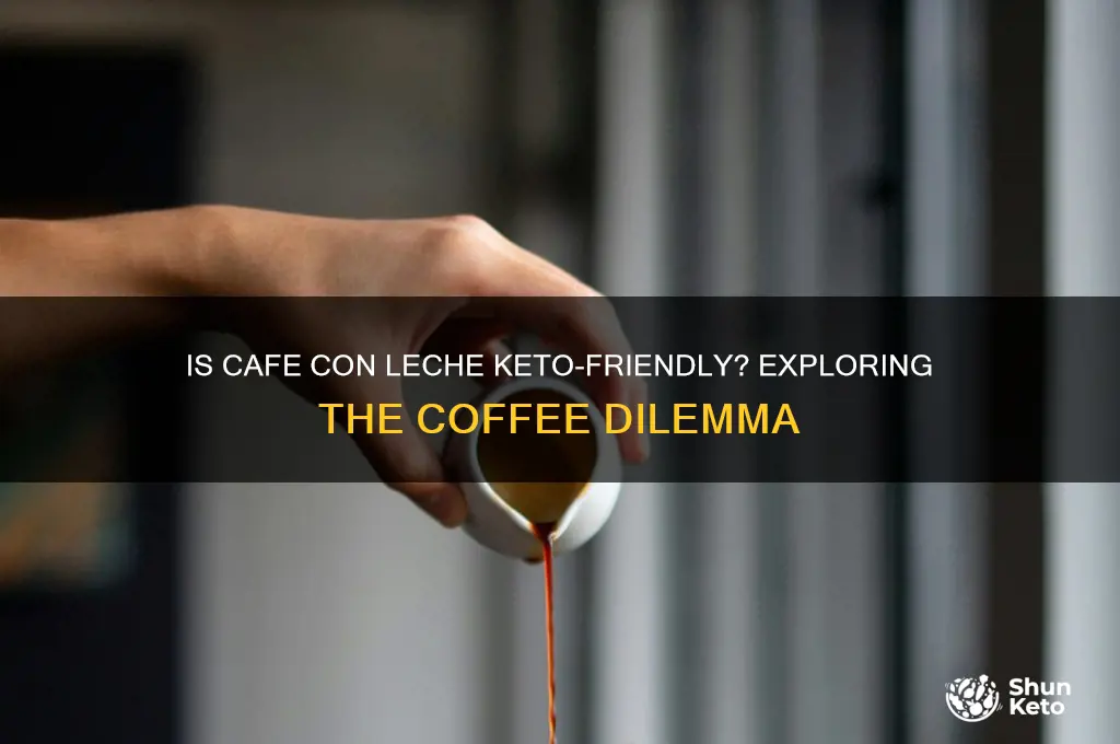 is cafe con leche keto