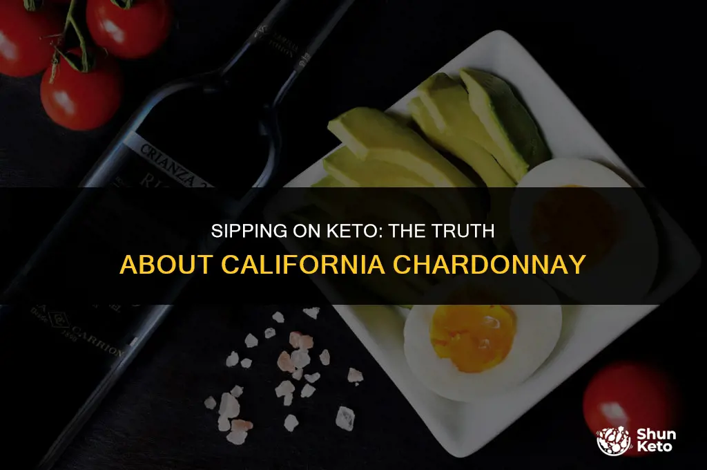 is california chardonay keto friendly