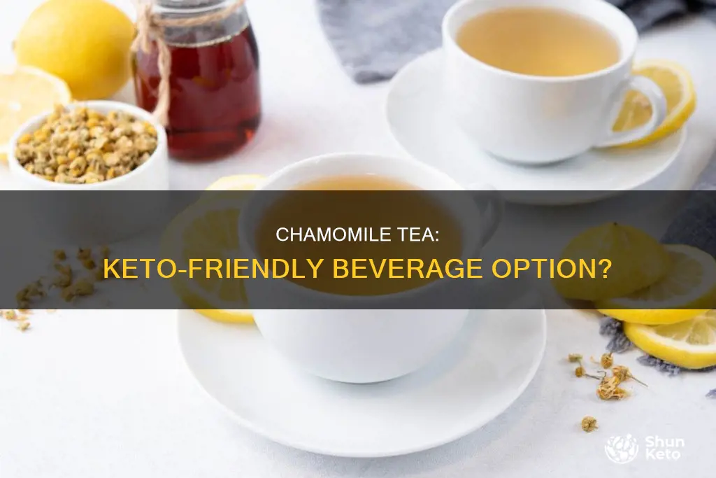 is camomile tea keto approved