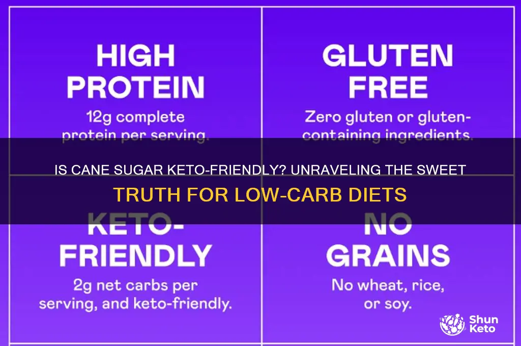 is cane sugar allowed on keto