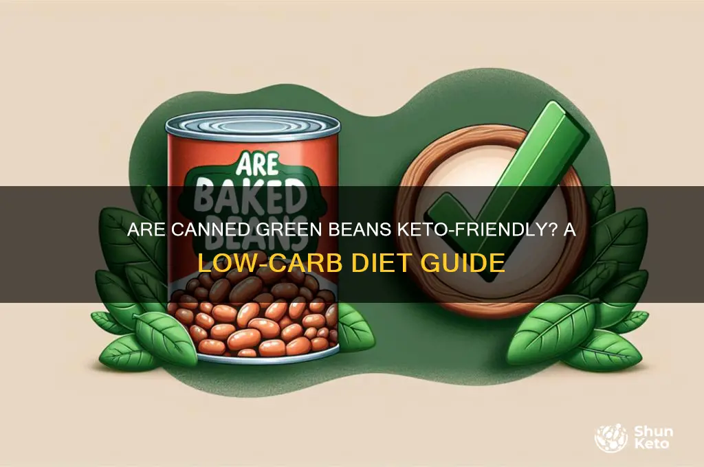 is canned green beans keto