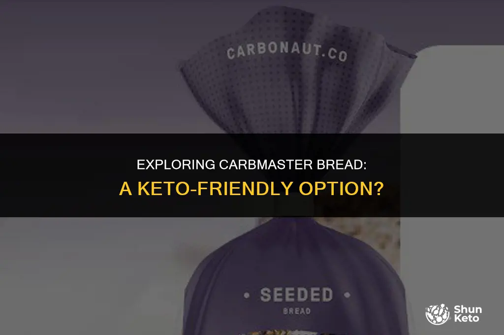 is carbmaster bread keto friendly
