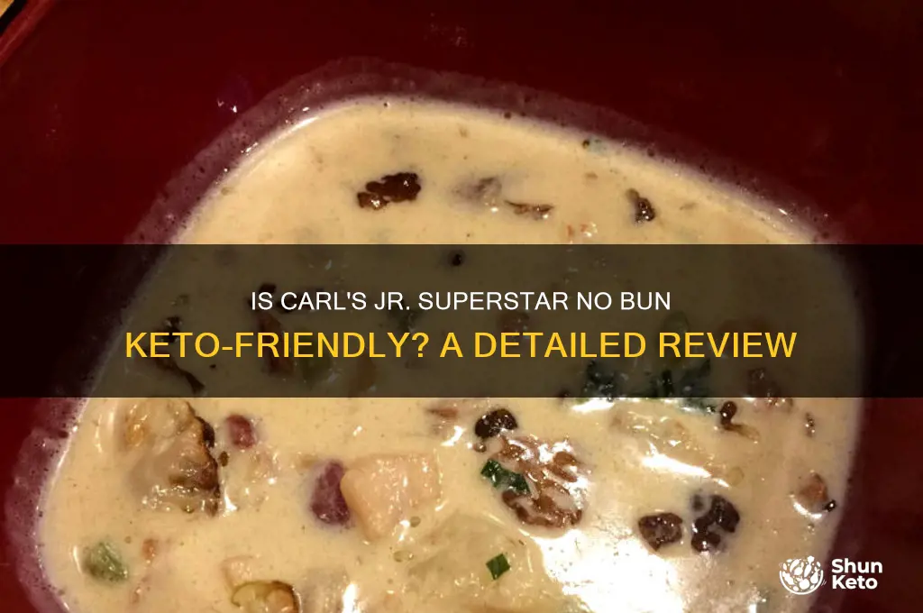 is carls jr superstar no bun keto