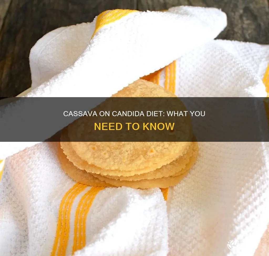 is cassava allowed on candida diet
