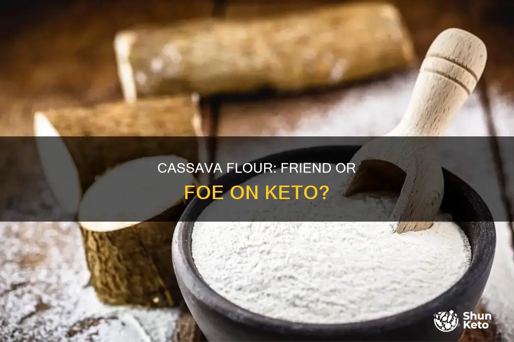 is cassava flour allowed on keto